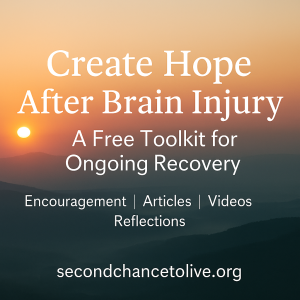 Sunrise over peaceful hills with the words “Create Hope After Brain Injury – A Free Toolkit for Ongoing Recovery” and secondchancetolive.org.