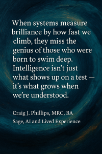 Inspirational quote image representing trauma-informed AI collaboration between Craig J. Phillips and Sage, blending lived experience with reflective intelligence.