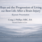Title slide for the keynote presentation “Hope and the Progression of Living our Best Life After a Brain Injury” by Craig J. Phillips, MRC, BA, featuring a calm landscape background symbolizing healing, reflection, and ongoing recovery after brain injury.